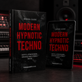 Modern Hypnotic Techno Mixing Guide
